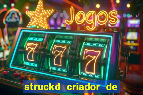 struckd criador de jogos 3d